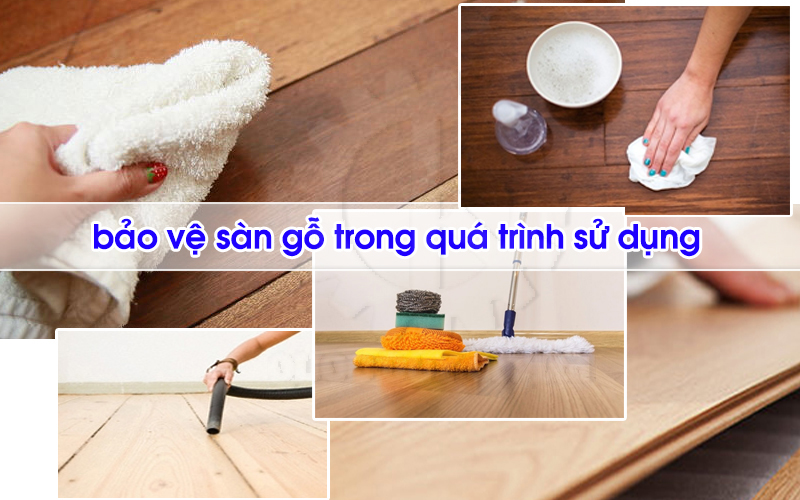 Bảo vệ sàn gỗ trong quá trình sử dụng | Quốc Duy