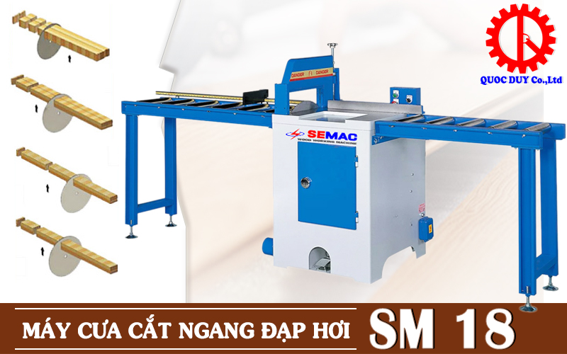 Máy cưa cắt ngang đạp hoi SM 18 | Quốc Duy