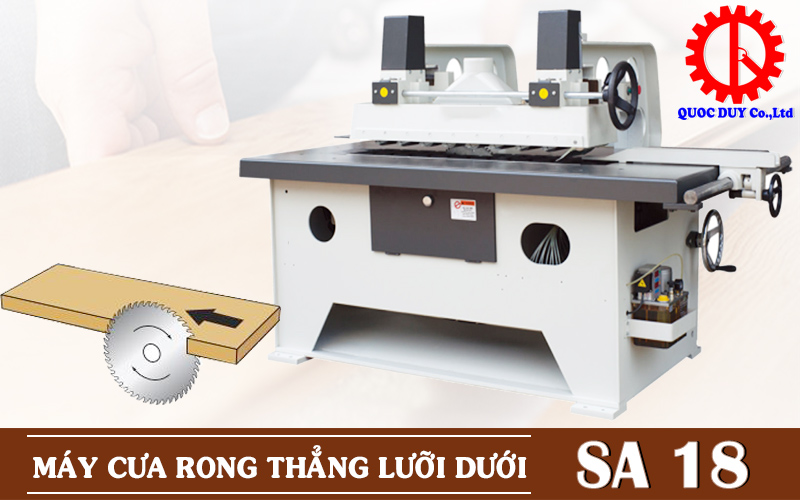 Máy cưa rong rapsaw - máy cưa rong thẳng lưỡi dưới SA 18 | Quốc Duy