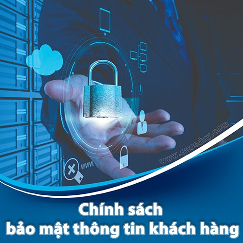 Chính sách bảo mật thông tin Khách hàng